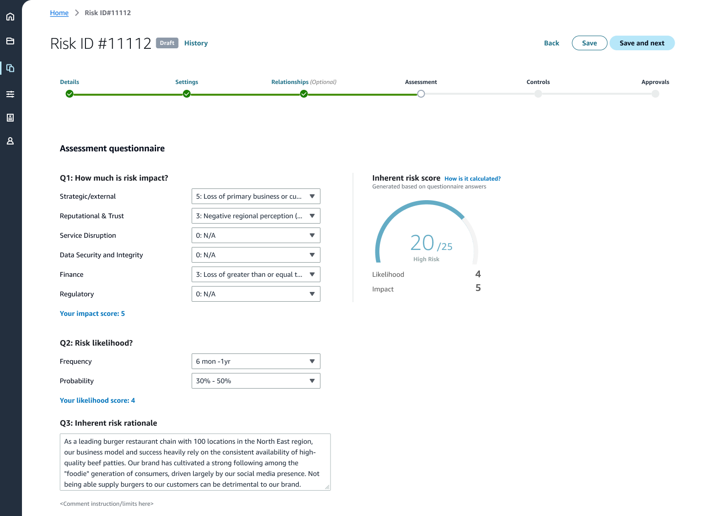 Assessment questionnaire screen for a component risk. The left column asks three questions. Q1, how much is risk impact, lists 6 areas — strategic and external, reputational and trust, service disruption, data security and integrity, finance, and regulatory — each set from a dropdown whose options are worded as consequences rather than numbers, for example 5, loss of primary business or customers, and 3, negative regional perception. Several areas are set to 0, not applicable. Underneath, a line reads: your impact score, 5. Q2, risk likelihood, is answered with two plain dropdowns, frequency of 6 months to 1 year and probability of 30 to 50 percent, giving your likelihood score, 4. Q3 is a free-text inherent risk rationale, filled with a worked example about a restaurant chain dependent on beef patty supply. The right column shows the resulting inherent risk score, 20 out of 25, labelled generated based on questionnaire answers and badged High Risk, with likelihood 4 and impact 5 listed beneath it and a How is it calculated link beside the heading.